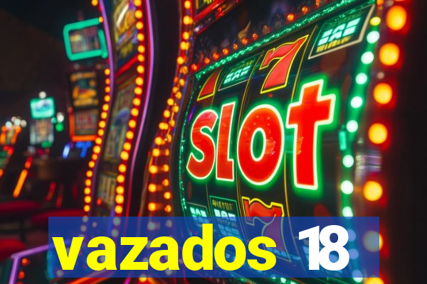 vazados 18